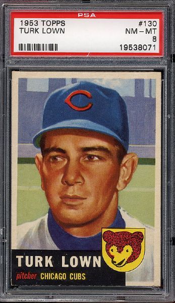 1953 Topps 130 Turk Lown Low Pop Nicely Centered PSA 8 NM MT