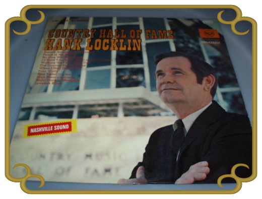 TOP Hank Locklin Country Hall of Frame LP *TOP